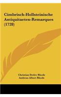Cimbrisch-Hollsteinische Antiquitaeten-Remarques (1728)