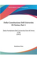 Della Constituzione Dell Universita Di Torino, Part 1