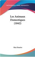 Les Animaux Domestiques (1842)