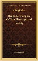 The Inner Purpose of the Theosophical Society