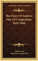 The Diary of Andrew Hay of Craignethan 1659-1660