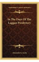 In The Days Of The Laggan Presbytery