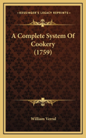 A Complete System of Cookery (1759)