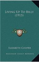 Living Up to Billy (1915)