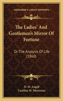 Ladies' and Gentlemen's Mirror of Fortune