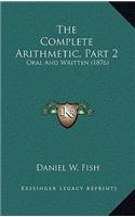The Complete Arithmetic, Part 2