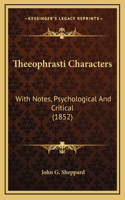 Theeophrasti Characters