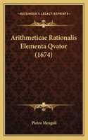 Arithmeticae Rationalis Elementa Qvator (1674)