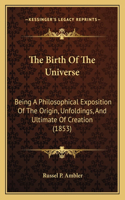 Birth Of The Universe