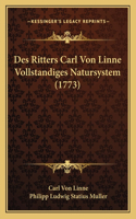 Des Ritters Carl Von Linne Vollstandiges Natursystem (1773)