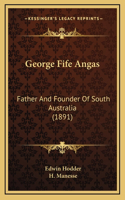 George Fife Angas