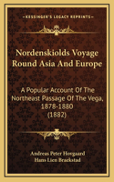 Nordenskiolds Voyage Round Asia And Europe