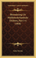 Bloemlezing Uit Middelnederlandsche Dichters, Part 3-4 (1858)