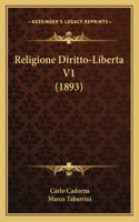Religione Diritto-Liberta V1 (1893)