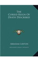 The Cursed Reign Of Death Described