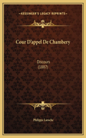 Cour D'appel De Chambery: Discours (1887)