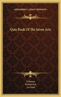 Quiz Book Of The Seven Arts