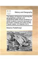 The history of America containing the geographical, political, and commerical state of that continent