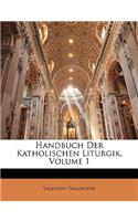 Handbuch der katholischen Liturgik, Erster Band