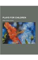 Plays for Children
