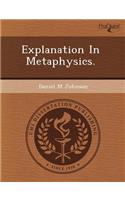 Explanation in Metaphysics: (English)