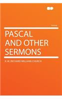 Pascal and Other Sermons