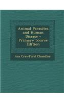 Animal Parasites and Human Disease