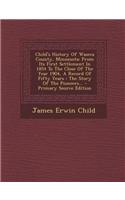 Child's History of Waseca County, Minnesota