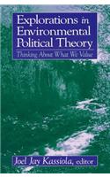 Explorations in Environmental Political Theory