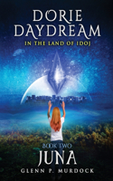 Dorie Daydream In the Land of Idoj - Book Two