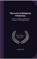 Love of Religious Perfection