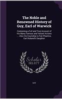 Noble and Renowned History of Guy, Earl of Warwick