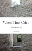 When Time Cried