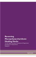 Reversing Mucopolysaccharidosis: Healing