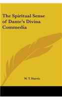Spiritual Sense of Dante's Divina Commedia