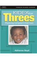 Kidex for Threes: Practicing Competent Child Care