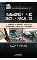 Managing Public Sector Projects