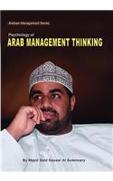 Psychology of Arab Management Thinking