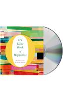 O's Little Book of Happiness