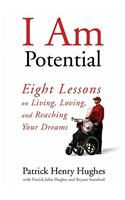 I Am Potential