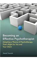 Becoming an Effective Psychotherapist