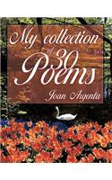 My Collection of -30- Poems: (English)