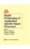 Rapid Prototyping of Application Specific Signal Processors