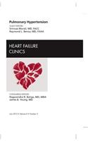 Pulmonary Hypertension, an Issue of Heart Failure Clinics
