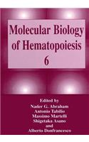 Molecular Biology of Hematopoiesis 6