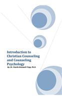Introduction to Christian Counseling and Counseling Psychology
