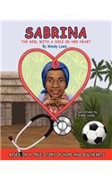 Sabrina the Girl with a Hole in Her Heart