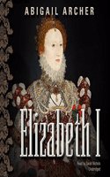 Elizabeth I Lib/E
