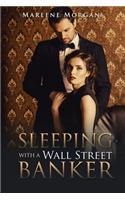 Sleeping with a Wall Street Banker