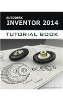 Autodesk Inventor 2014 Tutorial Book